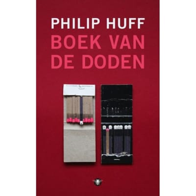 Boek Van De Doden - Philip Huff