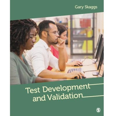 Test Development And Validation - Skaggs, Gary Edward