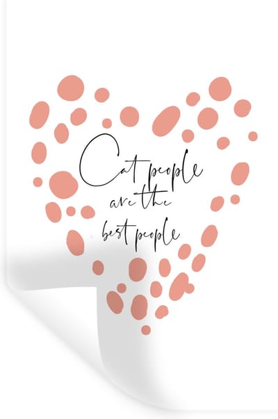 Muurstickers - Sticker Folie - Quotes - Cat people are the best people - Spreuken - Katten - 20x30 cm - Plakfolie - Muurstickers Kinderkamer - Zelfklevend Behang - Zelfklevend behangpapier - Stickerfolie