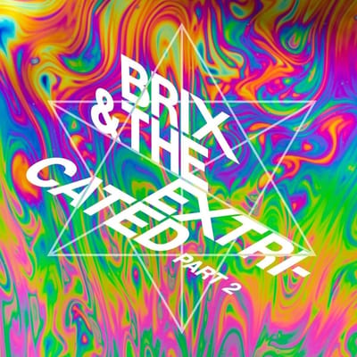 Brix & The Extricated - Part 2 (CD | DVD) (Special Edition)