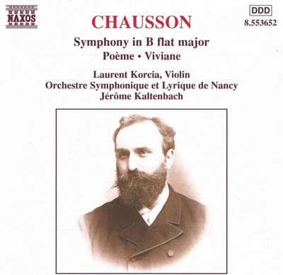 Orchestre Symphonique Et Lyrique De Nancy - Chausson: Symphony | Poème For Violin And Orchestra (CD)
