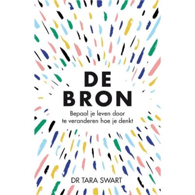De Bron - Tara Swart