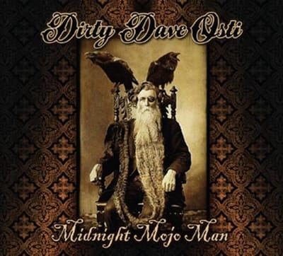 Dirty Dave Osti - Midnight Mojo Man (CD)