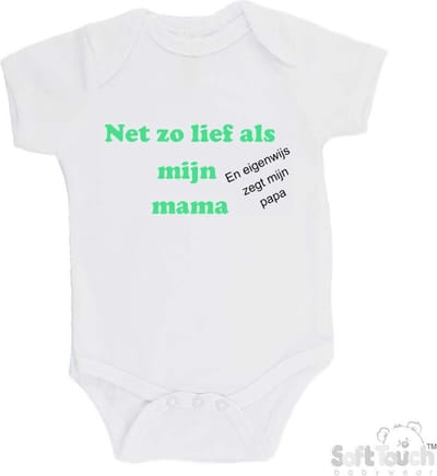 100% katoenen Romper "Net zo lief als mijn mama en eigenwijs zegt mijn papa" Unisex Katoen Wit/mint/zwart Maat 56/62