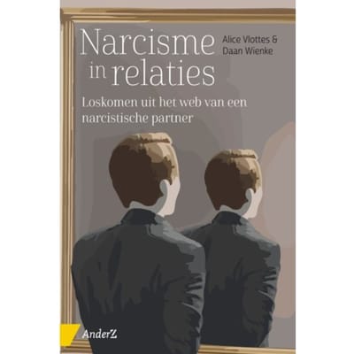 Narcisme In Relaties - Alice Vlottes
