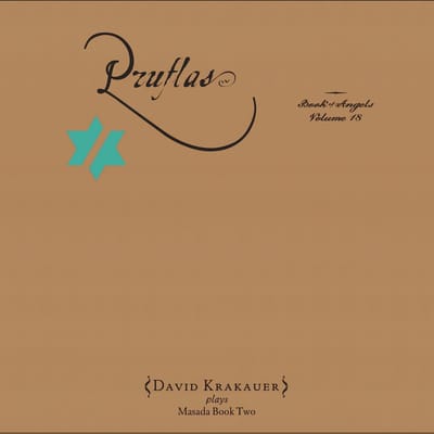 Pruflas: The Book Of Angels Vol. 18