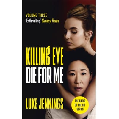 Killing Eve Die For Me door Luke Jennings Paperback Boek 9781529351538