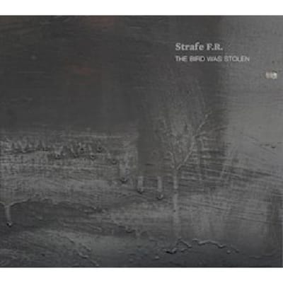 Strafe Für Rebellion - The Bird Was Stolen (CD)
