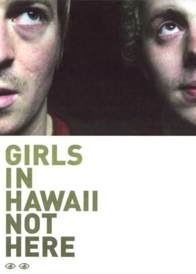 Girls In Hawai - Not Here (DVD)