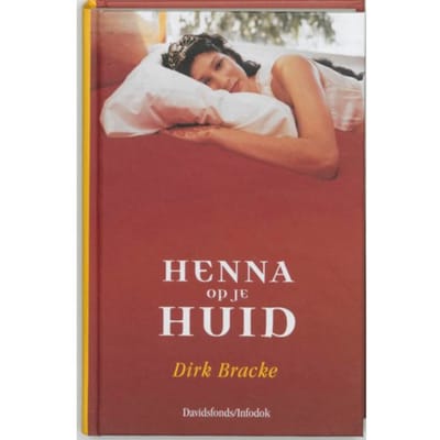 Henna Op Je Huid - Dirk Bracke