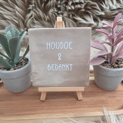 Robuust Wenstegeltje “Houdoe & Bedankt” – Brabants cadeau – Trendy nu – Cadeau – Afscheid werk