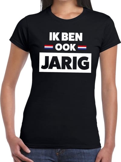 Zwart Ik ben ook jarig t- shirt - Shirt voor dames - Koningsdag kleding XS