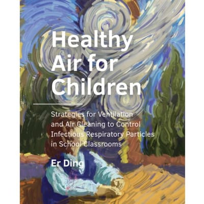 Healthy Air For The Built Environment - Er Ding