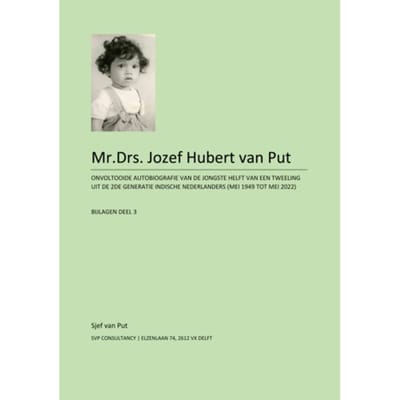 Mr.Drs. Jozef Hubert Van Put - Bijlage 3 - Sjef van Put