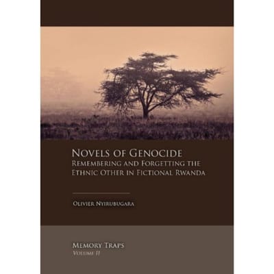 Novels Of Genocide - Memory Traps - Olivier Nyirubugara