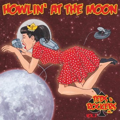 Various Artists - Teds & Rockers Inc. Vol. 2 - Howlin' At The Moon (CD)