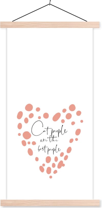 Posterhanger incl. Poster 60x120 cm - Schoolplaat - Spreuken - Quotes - Cat people are the best people - Katten - Textielposter - Blanke latten