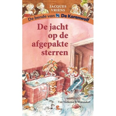 De Jacht Op De Afgepakte Sterren - De Bende Van De Korenwolf - Jacques Vriens
