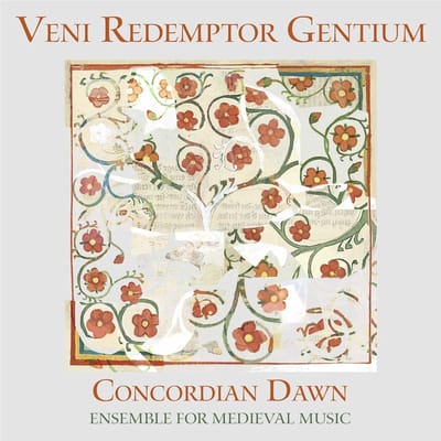 Concordian Dawn - Veni Redemptor Gentium (CD)