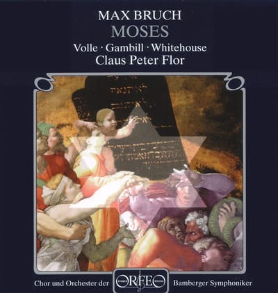 Michael Volle, Robert Gambill, Elizabeth Whitehouse, Chor Und Orchester Der Bamberger Symphoniker, Claus Peter Flor - Bruch: Moses (2 CD)