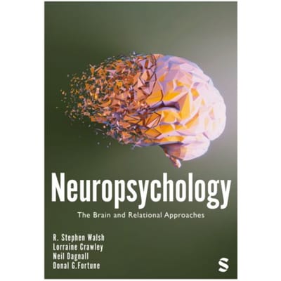 Neuropsychology - R. Stephen Walsh