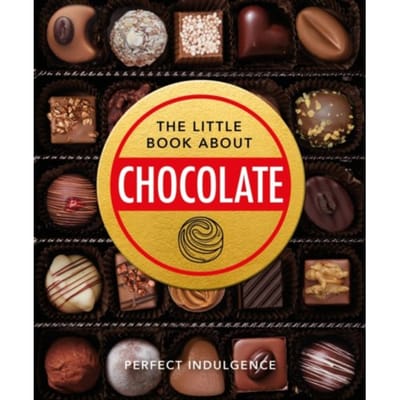 The Little Book Of Chocolate - Little Books Of Food & Drink - OH