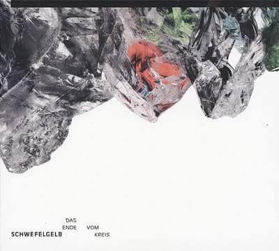 Schwefelgelb - Das Ende Vom Kreis (CD)