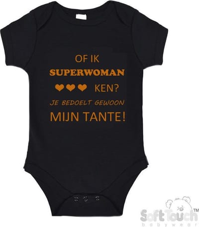 100% katoenen Romper "Of ik Superwoman ken Je bedoelt gewoon mijn tante" Unisex Katoen Zwart/tan Maat 56/62