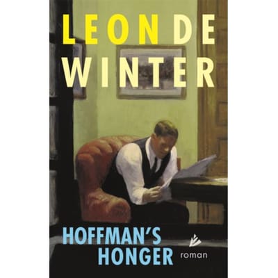 Hoffman's Honger - Leon de Winter
