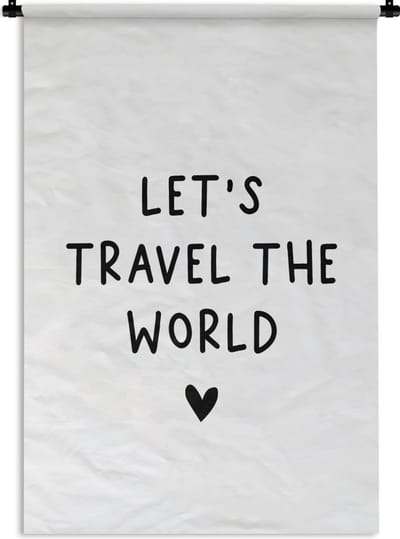 Wandkleed - Wanddoek - Engelse quote "Let's travel the world" met een hartje op een witte achtergrond - 120x180 cm - Wandtapijt