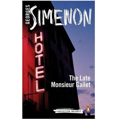 The Late Monsieur Gallet - Inspector Maigret - Georges Simenon
