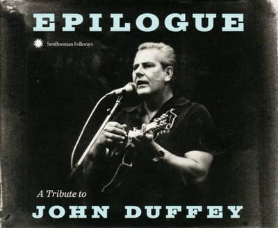 Various Artists - Epilogue: A Tribute to John Duffey (CD)
