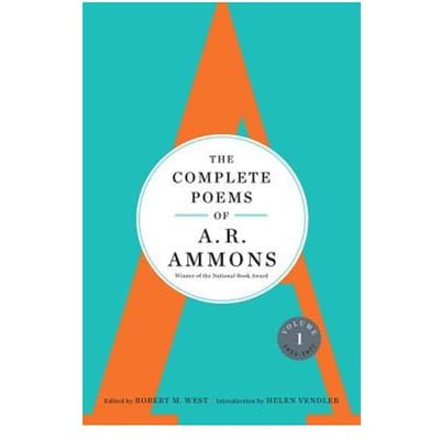 The Complete Poems Of A. R. Ammons - A. R. Ammons