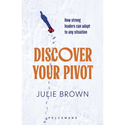 Discover Your Pivot - Julie Brown