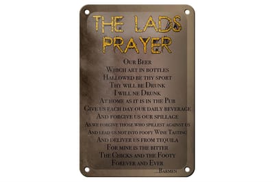 Blechschild Spruch 12x18cm the lads Prayer our Beer which