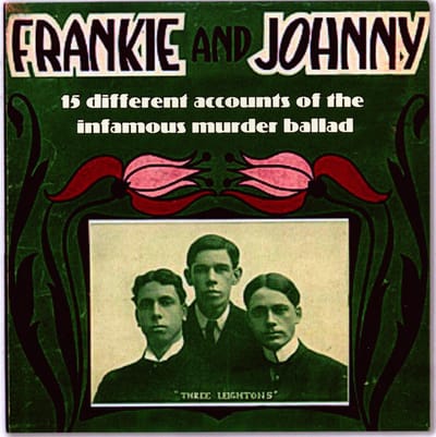 Various Artists - Frankie And Johnny - 15 Different Accounts Of The Infamous Murder Ballad (CD)