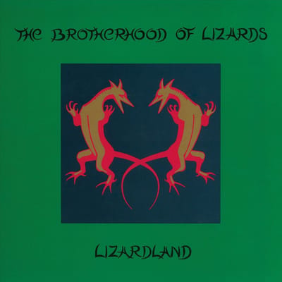 Brotherhood Of Lizards - Lizardland - The Complete Works (2 LP)