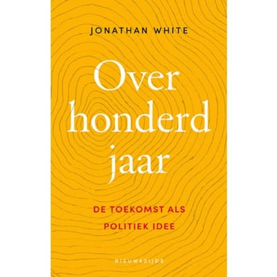 Over Honderd Jaar - Jonathan White