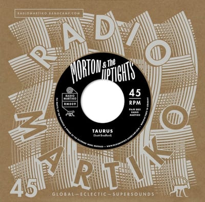 Morton & The Uptights - Taurus / Montego (7" Single)