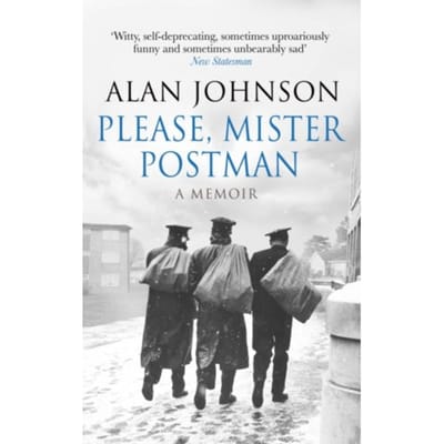 Please, Mister Postman - Alan Johnson