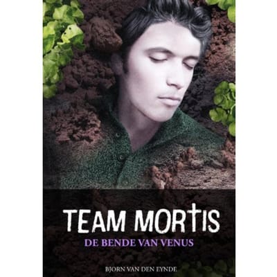 De Bende Van Venus - Team Mortis - Bjorn van den Eynde