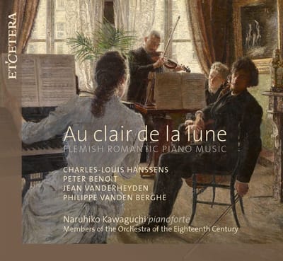 Naruhiko Kawaguchi - Au Clair De La Lune, Flemish Romantic Piano Music (CD)