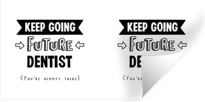 Muurstickers - Sticker Folie - Tandarts - Opleiding - Student - Quote - 40x20 cm - Plakfolie - Muurstickers Kinderkamer - Zelfklevend Behang - Zelfklevend behangpapier - Stickerfolie