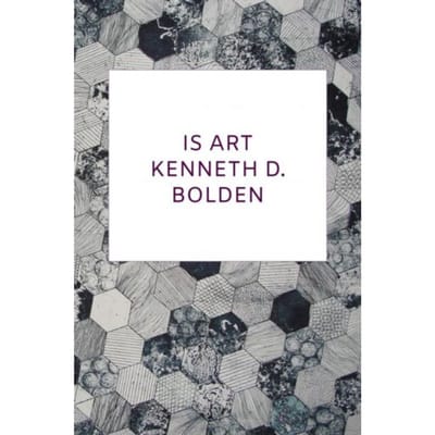 Is Art Kenneth D. Bolden - Kenneth D. Bolden