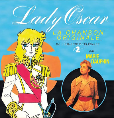 Marie Dauphin - Lady Oscar (La Chanson Originale De L'émission Télévisée) (12" Single) (Limited Edition) (Remastered)