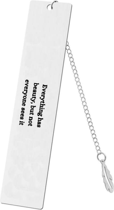 Akyol - everything has beauty bu not everyone sees it boekenlegger - Quotes - familie vrienden - cadeau