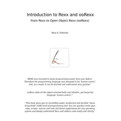 Introduction To Rexx And Oorexx - Rony G. Flatscher