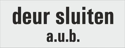 deur sluiten a.u.b. bordje - deur - tekstbordje - zelfklevend - geanodiseerd aluminium - 130 x 50 mm. - dikte 0,5 mm. - 5 jaar garantie!