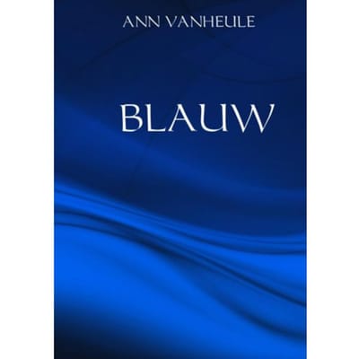 Blauw - Ann VANHEULE