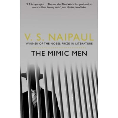 The Mimic Men - V.S. Naipaul